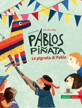 Pablos Piñata, deutsch-italienisch. La pignata di Pablo