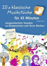 20 x klassische Musikstücke für 45 Minuten - Klasse 3/4