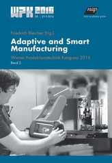 Adaptive and Smart Manufacturing