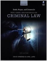 Smith, Hogan, & Ormerod's Text, Cases, & Materials on Criminal Law
