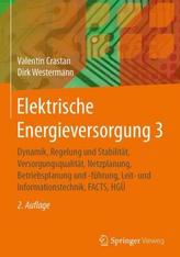 Dynamik, Regelung und Stabilität, Versorgungsqualität, Netzplanung, Betriebsplanung und -führung, Leit- und Informationstechnik,