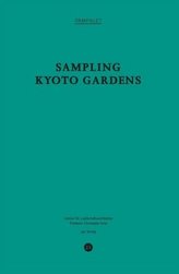 Sampling Kyoto Gardens