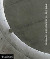 Tadao Ando: The Colours of Light. Vol.1