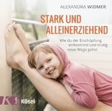 Stark und alleinerziehend, 1 Audio-CD