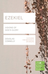  EZEKIEL (LifeBuilder Bible Studies): Visions of God\'s Glory