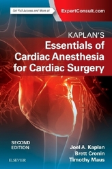 Kaplan's Essentials of Cardiac Anesthesia for Cardiac Surgery