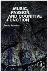 Music, Passion, and Cognitive Function