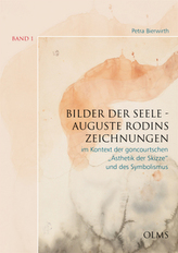 Bilder der Seele - Auguste Rodins Zeichnungen. Bd.1