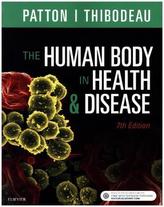 The Human Body in Health & Disease - Softcover