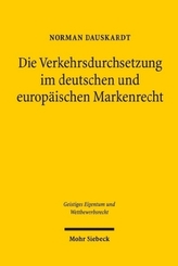 Die Verkehrsdurchsetzung im deutschen und europäischen Markenrecht