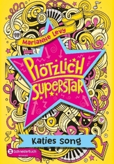 Plötzlich Superstar - Katies Song