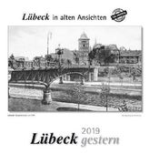 Lübeck gestern 2019