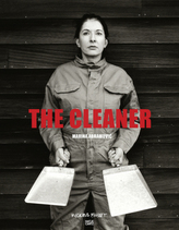 Marina Abramovic, The Cleaner