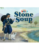  Our World Readers: Stone Soup