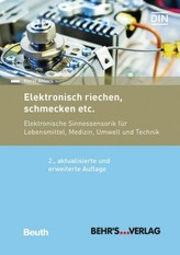 Elektronisch riechen, schmecken etc.