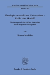 Theologie an staatlichen Universitäten - Relikt oder Modell?