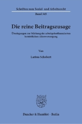 Die reine Beitragszusage