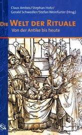 Die Welt der Rituale