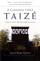A Community Called Taize
