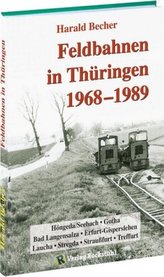 Feldbahnen in Thüringen 1968-1989