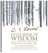 C.S. Lewis' Little Book Of Wisdom
