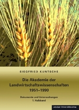 Die Akademie der Landwirtschaftswissenschaften 1951-1990, 2 Teile