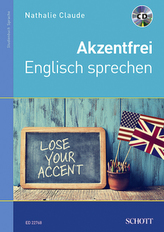 Akzentfrei Englisch sprechen, m. CD-ROM