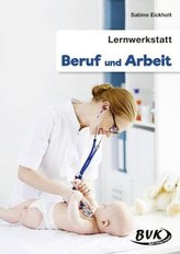 Lernwerkstatt Beruf und Arbeit