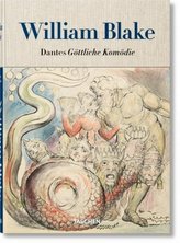 William Blake. Dantes Göttliche Komödie, Sämtliche Zeichnungen