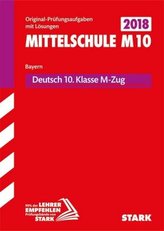 Mittelschule M10 Bayern 2018 - Deutsch 10. Klasse M-Zug