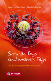 Gezählte Tage sind kostbare Tage