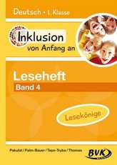 Inklusion von Anfang an - Deutsch 1. Klasse, Leseheft: Lesekönige. Bd.4
