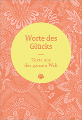 Worte des Glücks