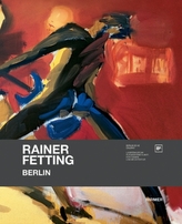 Rainer Fetting Berlin