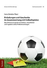 Einladungen und Geschenke im Zusammenhang mit Fußballspielen