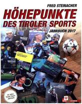 Höhepunkte des Tiroler Sports - Jahrbuch 2017