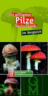 Die giftigsten Pilze Deutschlands im Vergleich, Bestimmungskarten