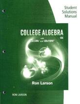 Study Guide with Student Solutions Manual for Larson's College Algebra