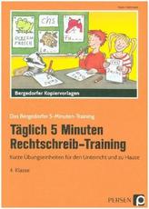 Täglich 5 Minuten Rechtschreib-Training 4. Klasse