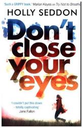 Dont Close Your Eyes