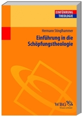 Einführung in die Schöpfungstheologie