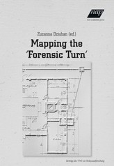 Mapping the 'Forensic Turn'