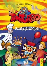 Tom Turbo - Der Spaghetti-Spuk