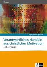 Verantwortliches Handeln aus christlicher Motivation, Lehrerband mit CD-ROM