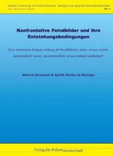 Konfrontative Feindbilder und ihre Entstehungsbedingungen