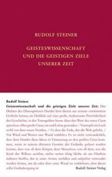 Geisteswissenschaft und die geistigen Ziele unserer Zeit