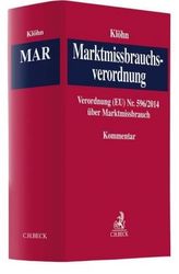 Marktmissbrauchsverordnung, MAR, Kommentar