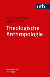 Theologische Anthropologie