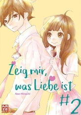 Zeig mir, was Liebe ist. Bd.2