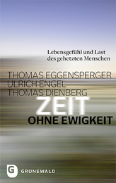 Zeit ohne Ewigkeit
